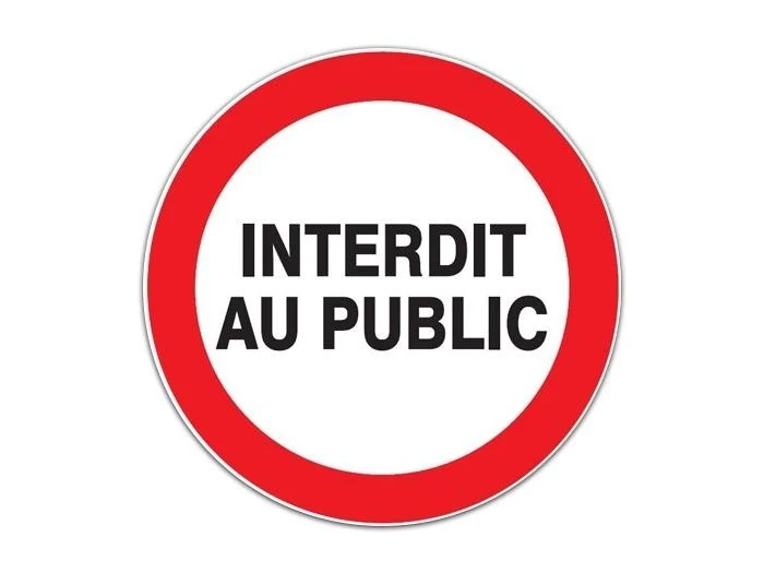 panneau interdit au public